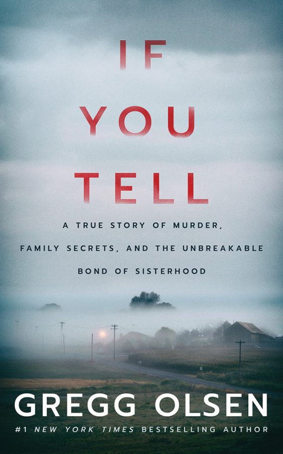 If+You+Tell+by+Gregg+Olsen+is+one+of+the+best+true+crime+novels+by+far.