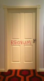 Redrum” was written by Danny on the door featured in “The Shining.”
