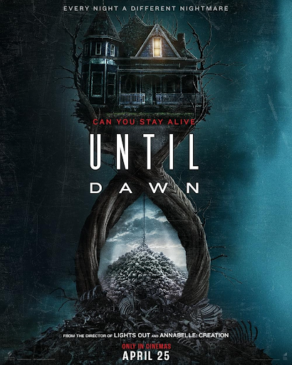 “Until Dawn” movie poster. PC: IMDb
